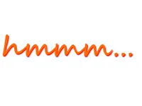 Orange handwritten text that reads "Hmmm."