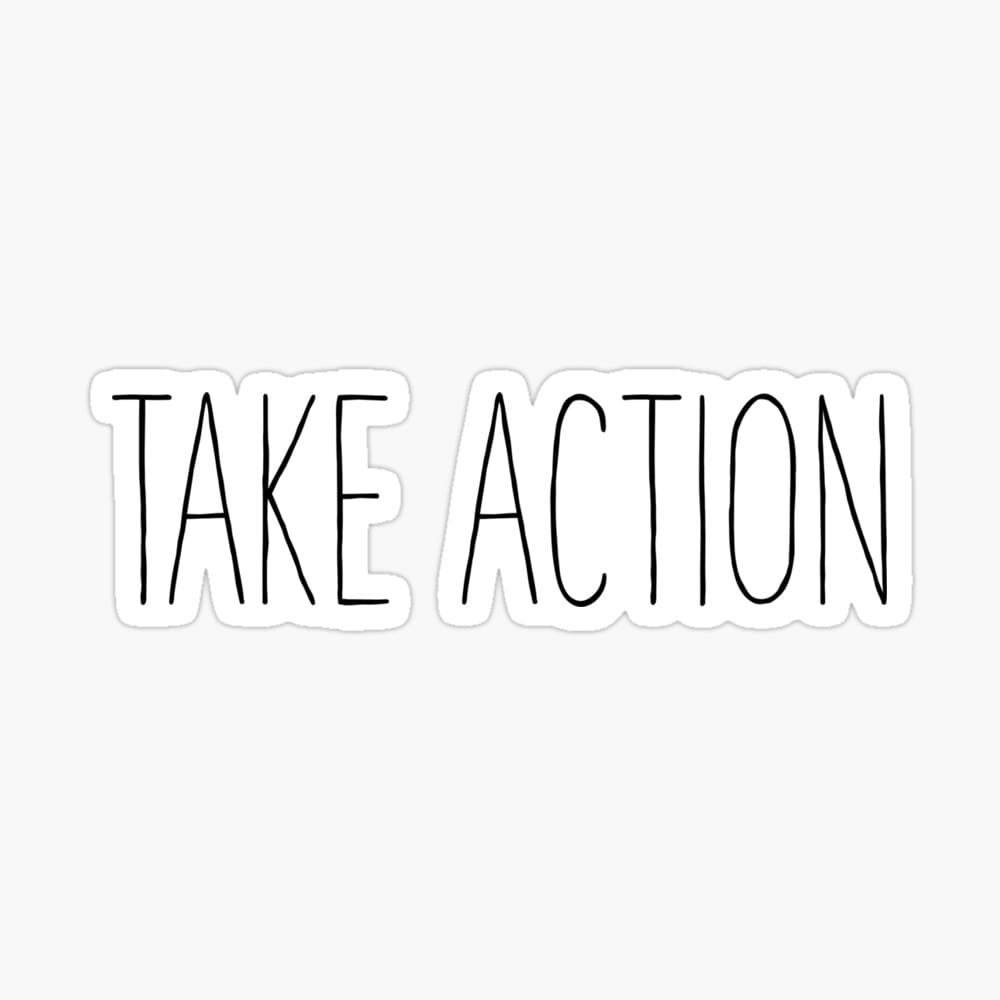 Black and white image saying "Take Action".