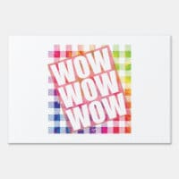 free_day_wow_wow_wow_wow_meme_essential_sign-r099eeca9ffd740ffa9fd7eb2292870d8_fomui_200 White "WOW" on a rainbow gingham background.